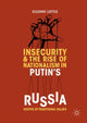 Book cover of: Insecurity & the Rise of Nationalism in Putin's Russia. By: Suzanne Loftus