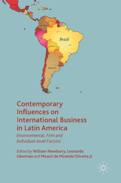 Book cover of: Contemporary Influences on International Business in Latin America. By: William Newburry