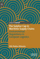 Book cover of: Sulphur Cap in Maritime Supply Chains. By: Olli-Pekka Hilmola