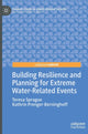 Book cover of: Building Resilience and Planning for Extreme Water-Related Events. By: Teresa Sprague