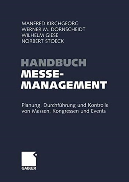 Book cover of: Handbuch Messemanagement. By: Manfred Kirchgeorg