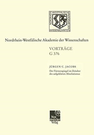 Der Furstenspiegel im Zeitalter des aufgeklarten Absolutismus Zu Wielands â€žGoldenem Spiegel"