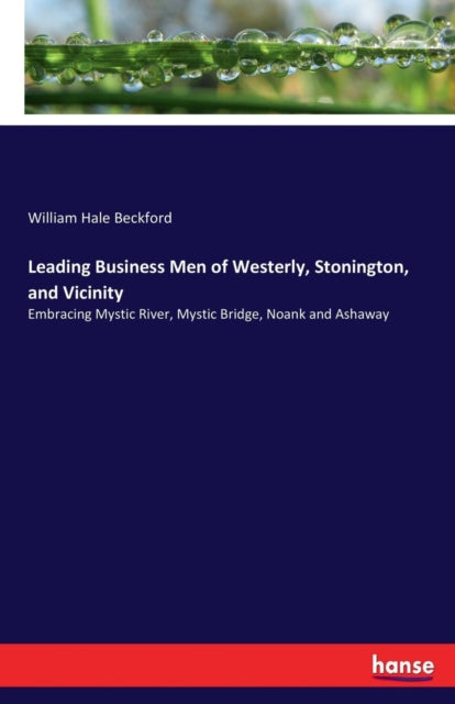 Book cover of: Leading Business Men of Westerly, Stonington, and Vicinity