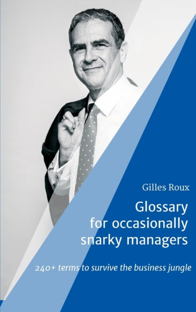 Book cover of: Glossary for occasionally snarky managers