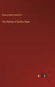 Book cover of: History of Sailing Ships