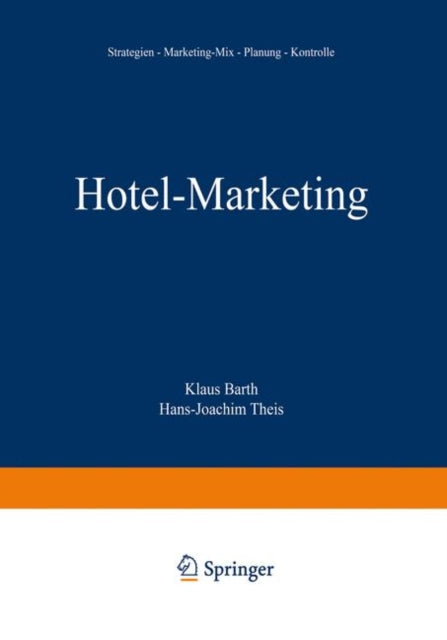 Book cover of: Hotel-Marketing. By: Klaus Barth