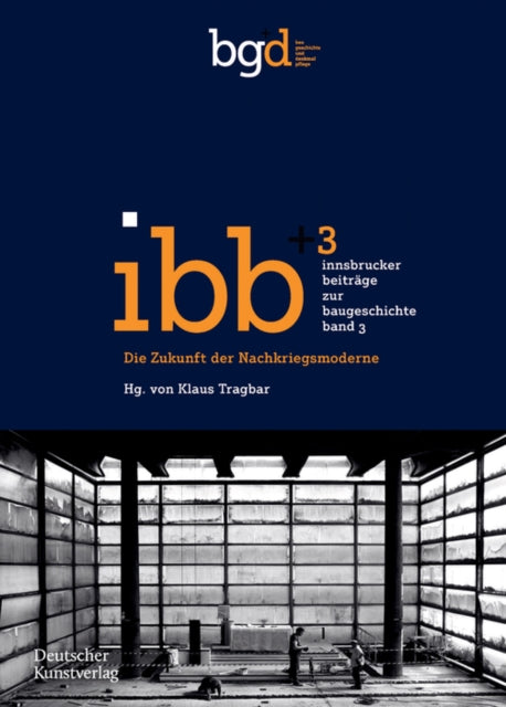 Book cover of: Die Zukunft Der Nachkriegsmoderne. By: Klaus Tragbar