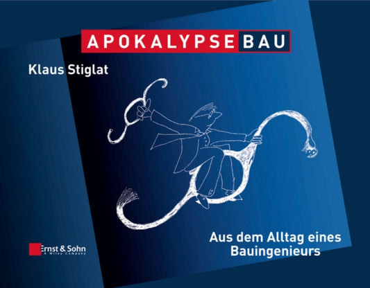 Book cover of: Apokalypse Bau. By: Klaus Stiglat