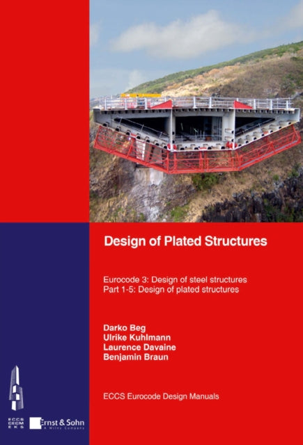 Book cover of: Design of Plated Structures. By: Darko Beg