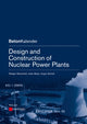 Book cover of: Design and Construction of Nuclear Power Plants. By: Rüdiger Meiswinkel