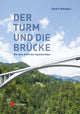 Book cover of: Der Turm und Brucke. By: David P. Billington