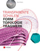 Book cover of: Transparente Schalen. By: Hans Schober