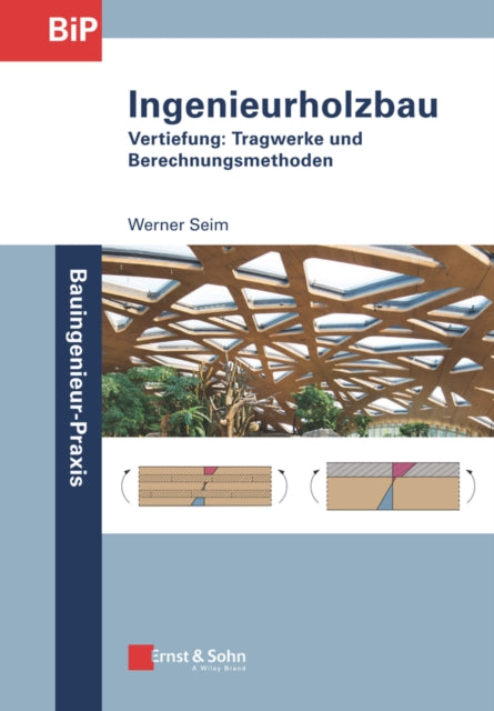 Book cover of: Ingenieurholzbau. By: Werner Seim
