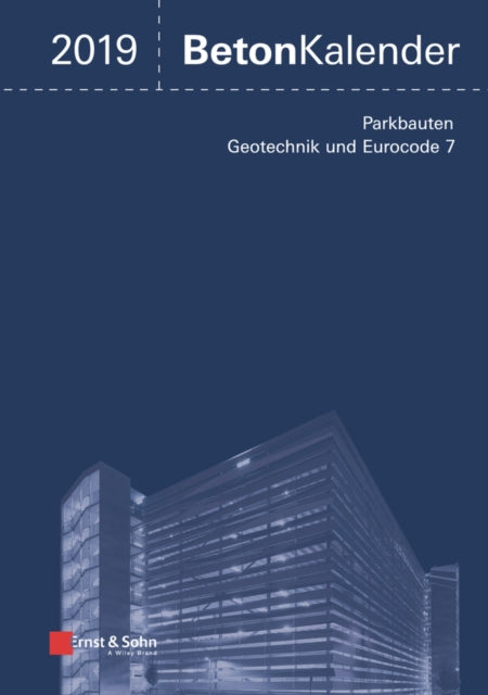 Book cover of: Beton-Kalender 2019 - Schwerpunkte. By: Konrad Bergmeister