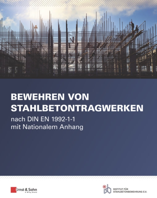 Book cover of: Bewehren von Stahlbetontragwerken. By: ISB