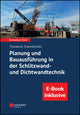 Book cover of: Planung und Bauausfuhrung in der Schlitzwand- und Dichtwandtechnik (inkl. E-Book als PDF). By: Theodoros Triantafyllidis