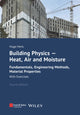 Book cover of: Building Physics - Heat, Air and Moisture. By: Hugo S. L. Hens