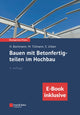 Book cover of: Bauen mit Betonfertigteilen im Hochbau, 4e (inkl. eBook als PDF)