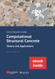 Book cover of: Computational Structural Concrete: Theory and Applications, 2e (incl. eBook as PDF). By: Ulrich Haussler-Combe