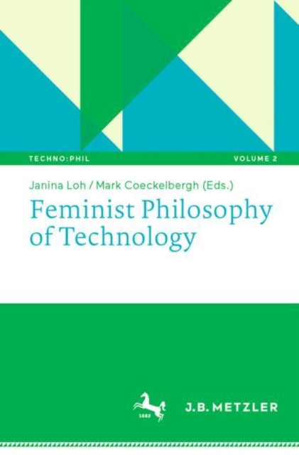 Book cover of: Feminist Philosophy of Technology. By: Janina Loh