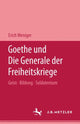 Book cover of: Goethe und die Generale der Freiheitskriege. By: Erich Weniger