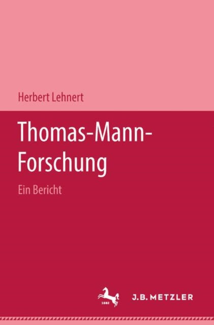 Book cover of: Thomas-Mann-Forschung. By: Herbert Lehnert