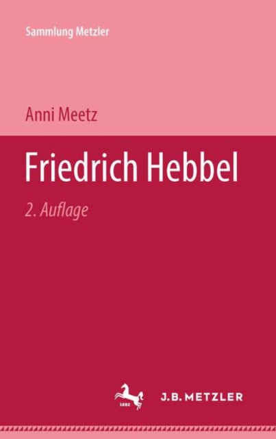 Book cover of: Friedrich Hebbel. By: Anni Meetz