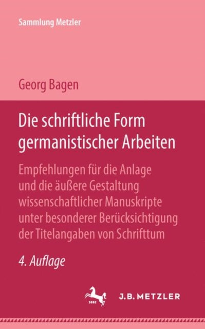 Book cover of: Die schriftliche Form germanistischer Arbeiten. By: Georg Bagen