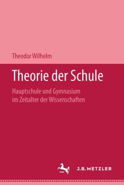 Book cover of: Theorie der Schule. By: Theodor Wilhelm