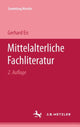 Book cover of: Mittelalterliche Fachliteratur. By: Gerhard Eis