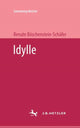 Book cover of: Idylle. By: Renate Böschenstein-Schäfer
