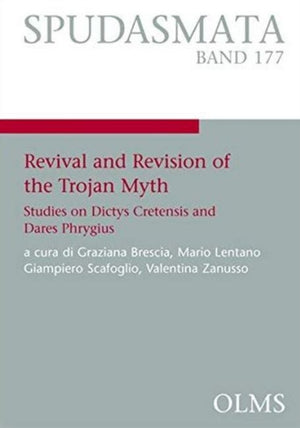 Revival and Revision of the Trojan Myth