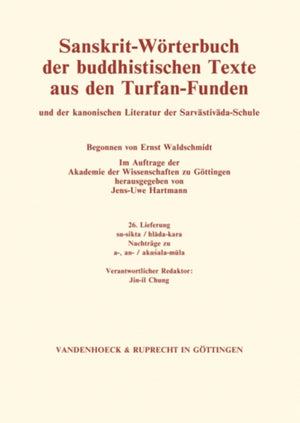 Sanskrit-Worterbuch der buddhistischen Texte aus den Turfan-Funden. Lieferung 26
