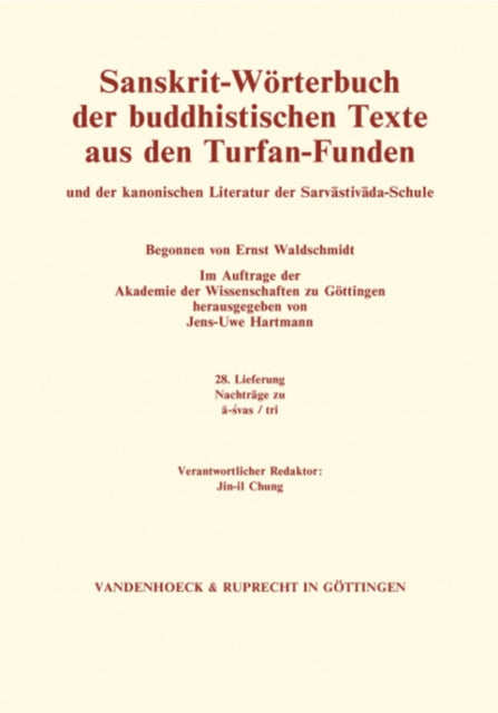 Book cover of: Sanskrit-Worterbuch der buddhistischen Texte aus den Turfan-Funden. Lieferung 28. By: Jens-Uwe Hartmann