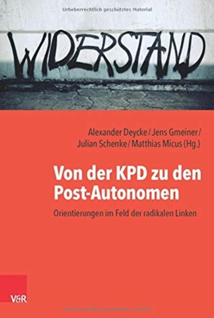 Book cover of: Von der KPD zu den Post-Autonomen. By: Jens Gmeiner