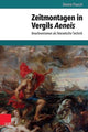 Book cover of: Zeitmontagen in Vergils Aeneis. By: Dennis Pausch