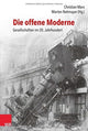 Book cover of: Die offene Moderne - Gesellschaften im 20. Jahrhundert. By: Christian Marx