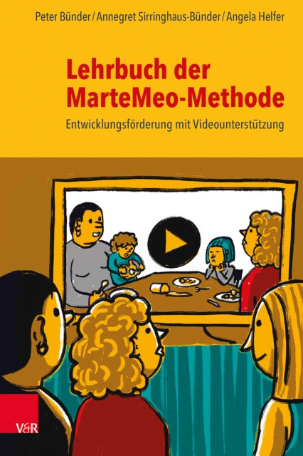 Book cover of: Lehrbuch der MarteMeo-Methode. By: Peter Bunder