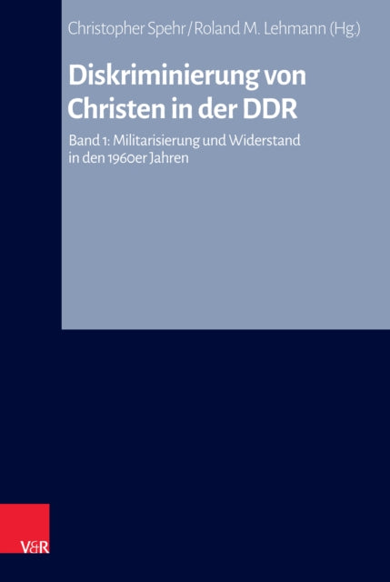 Book cover of: Diskriminierung von Christen in der DDR. By: Christopher Spehr