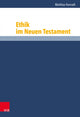 Book cover of: Ethik im Neuen Testament. By: Matthias Konradt