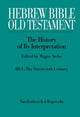 Book cover of: Hebrew Bible / Old Testament. III: From Modernism to Post-Modernism. Part I: The Nineteenth Century - a Century of Modernism and Historicism
