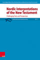 Book cover of: Nordic Interpretations of the New Testament. By: Morten K. Beckmann