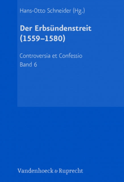 Book cover of: Der Erbsundenstreit (1559-1580). By: Hans-Otto Schneider