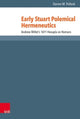 Book cover of: Early Stuart Polemical Hermeneutics. By: Darren M. Pollock