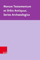 Book cover of: Novum Testamentum et Orbis Antiquus. Series Archaeologica. By: Riccardo Lufrani