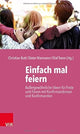 Book cover of: Einfach mal feiern. By: Christian Butt