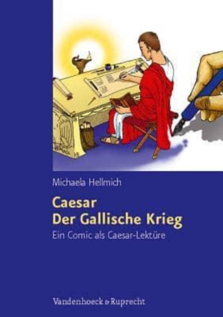 Book cover of: Caesar, Der Gallische Krieg