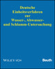 Book cover of: Deutsche Einheitsverfahren zur Wasser-, Abwasser- und Schlamm-Untersuchung. By: VCH