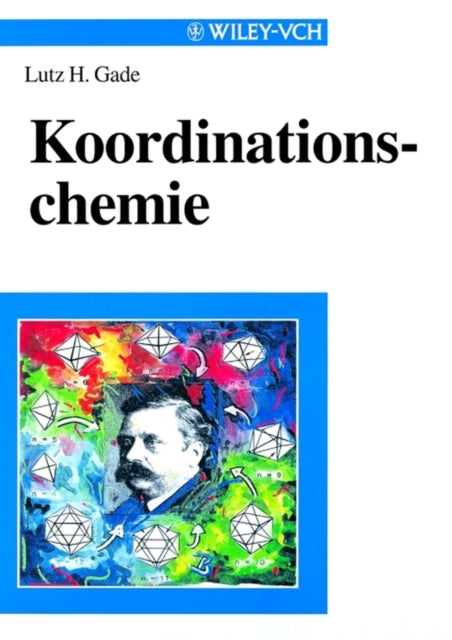 Book cover of: Koordinationschemie. By: L.H. Gade