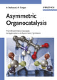 Book cover of: Asymmetric Organocatalysis. By: Albrecht Berkessel